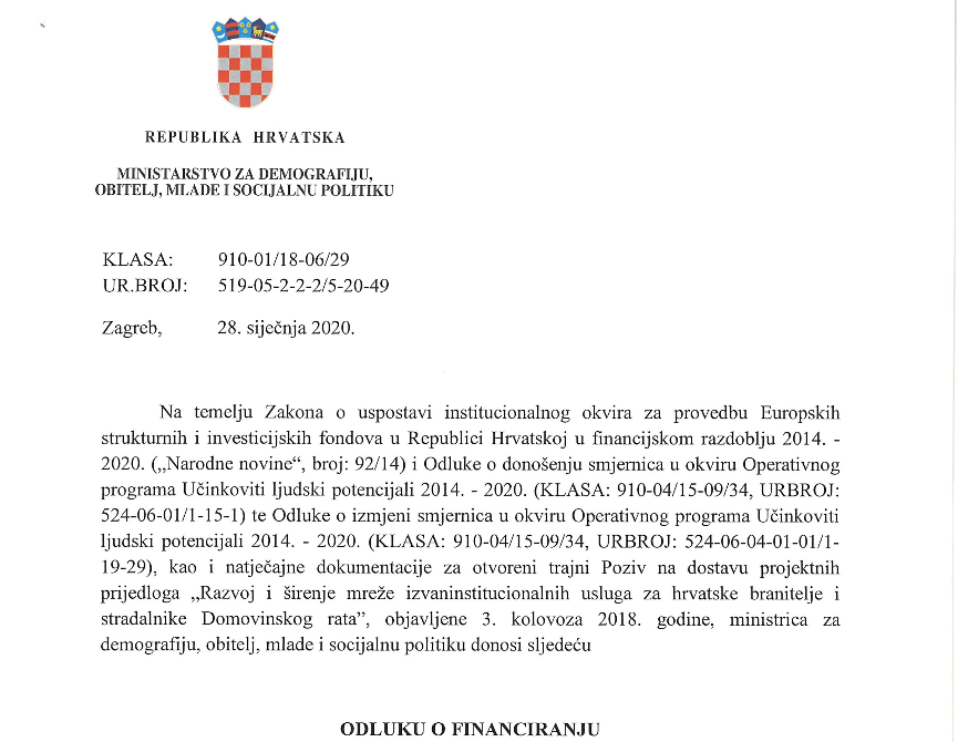 Donesena "Odluka o financiranju" projekta "Promocija i umrežavanje usluga psihosocijalne pomoći i zdravstvene skrbi za hrvatske branitelje i stradalnike Domovinskog rata"